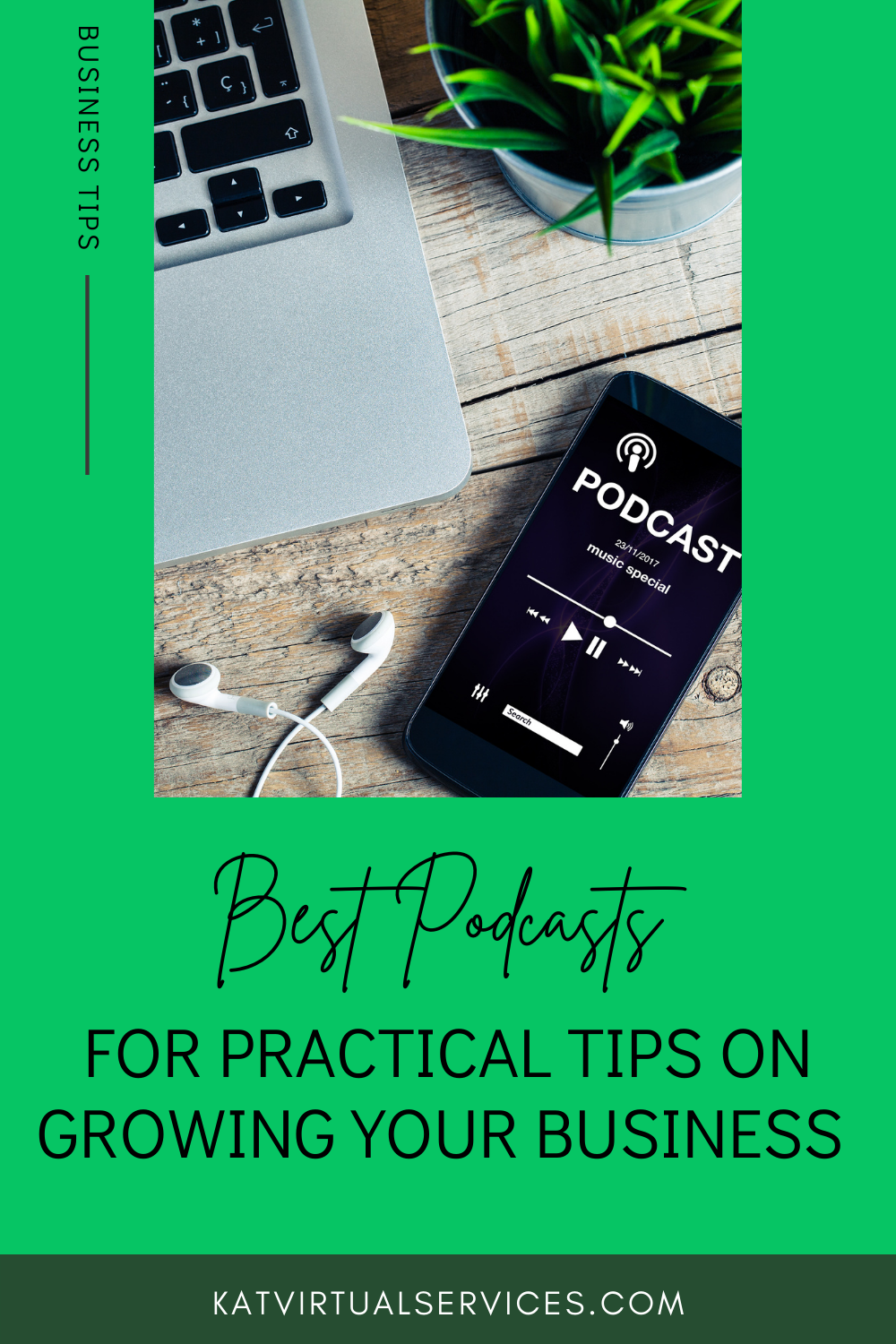 Top Five Podcasts For Business Owners - Kat Virtual Services