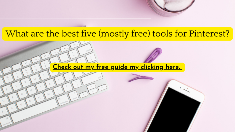 What are the best five (mostly free) tools for Pinterest? Check out my free guide my clicking here. 