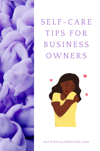 SELF-CARE TIPS FOR BUSINESS OWNERS. PICTURE OF A PERSON HUGGING THEMSELVES. 
