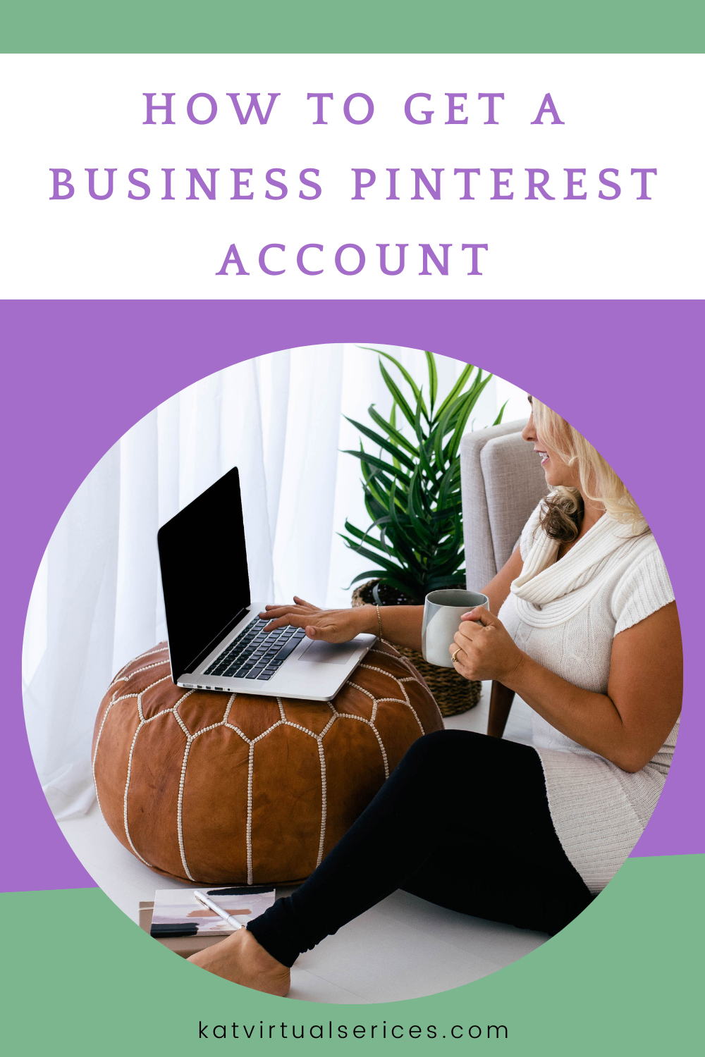 How To Get A Business Pinterest Account Kat Virtual Services   How Pinterest Business Account 