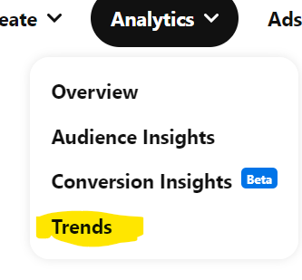 Analytics is bolded on the menu. When you scroll down the word Trends is there. 