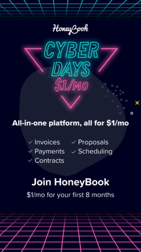 Honebook Cyber days $1 a month. All in one platform. invoices, proposals, contracts. Join Honeybook $1 for your first 8 months. 