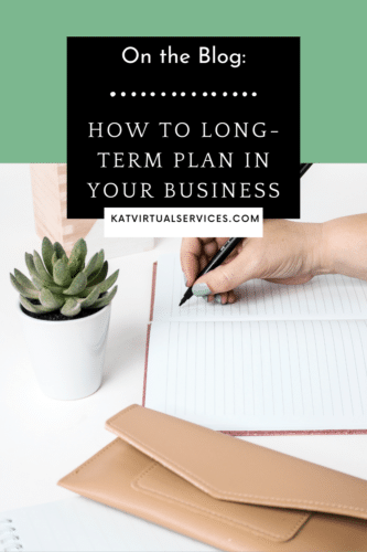 How to Long-Term Plan in Your Business
