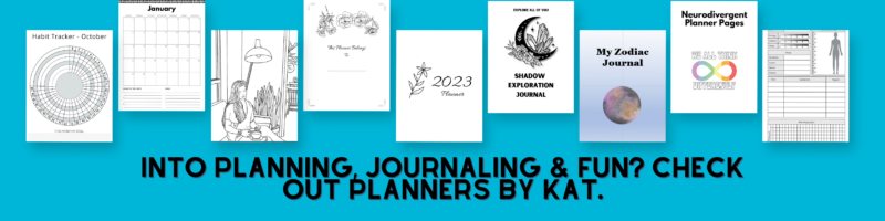 Into Planning, journaling & FUn? Check out Planners By kat.