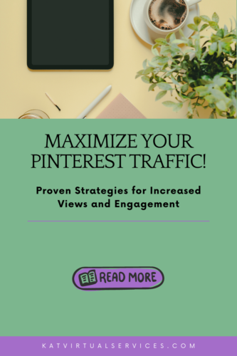 Maximize Your Pinterest Traffic! Proven Strategies for Increased Views and Engagement