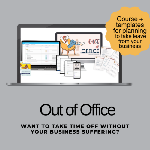 Out of office.Want to take time off without your business suffering? Course + templates for planning to take leave from your business.